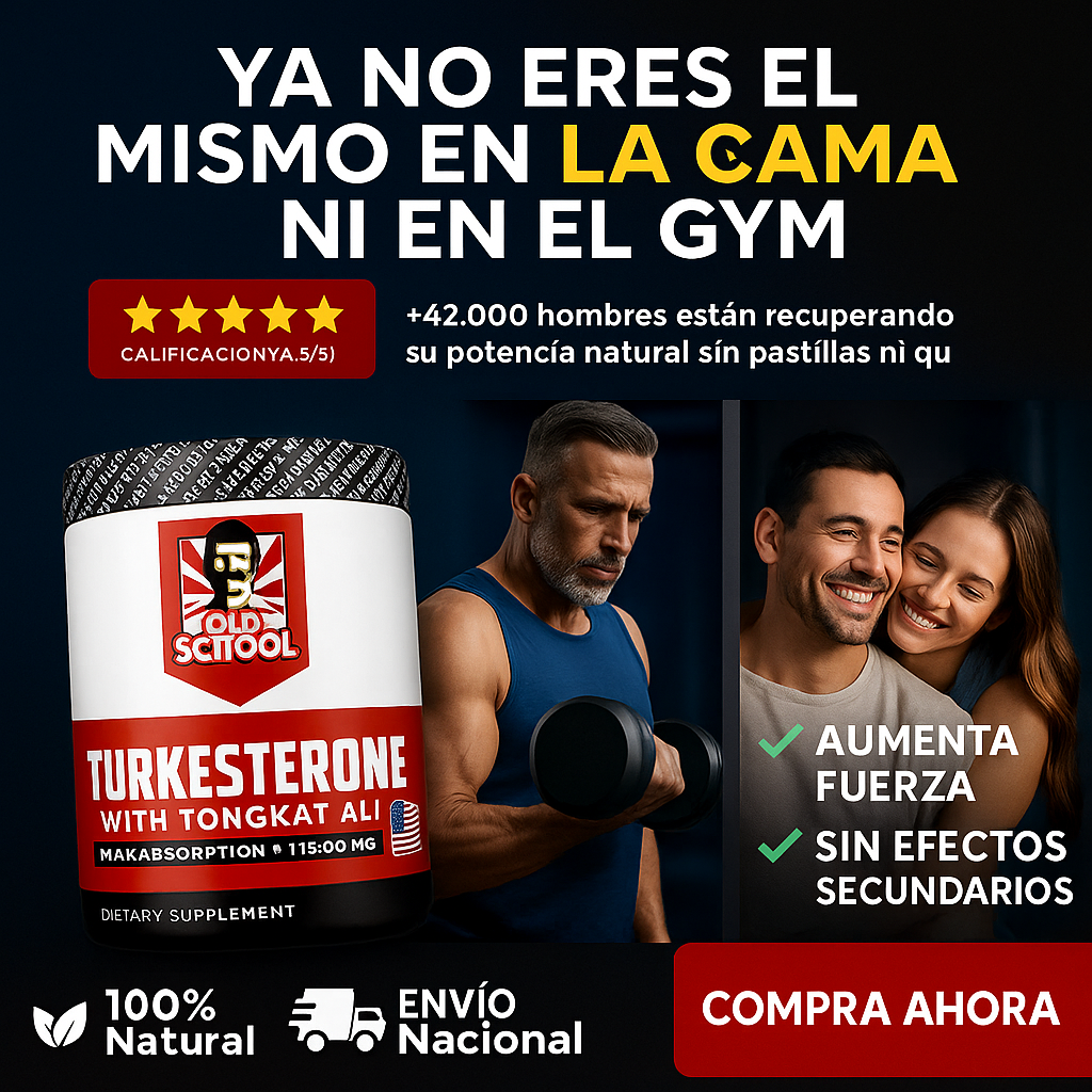 TURKESTERONA OLD SCHOOL 2×1 – Vitalidad masculina, deseo renovado y energía real!